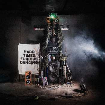Album Snapped Ankles: Hard Times Furious Dancing