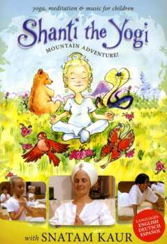 Album Snatam Kaur: Shanti The Yogi Mountain Adventure
