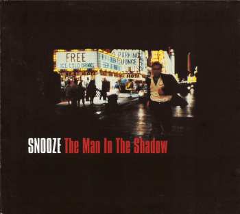 Album Snooze: The Man In The Shadow