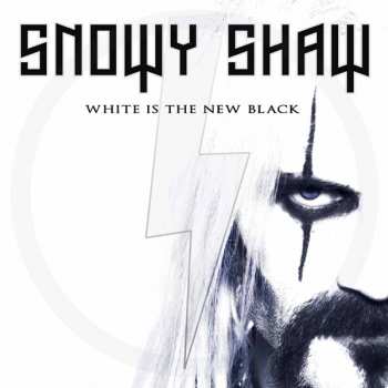 2LP Snowy Shaw: White is the new black LTD | CLR