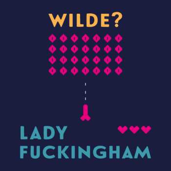 CD Sodomová Vilma: Wilde: Lady Fuckingham
