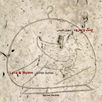 Soheil Nafissi: Lyra and Hymn