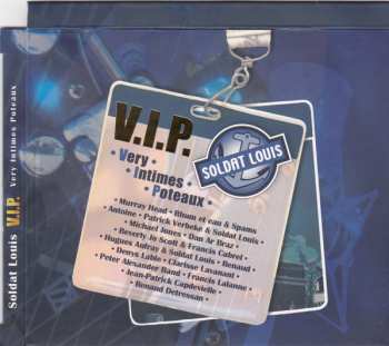 Album Soldat Louis: V.I.P. (Very Intimes Poteaux)