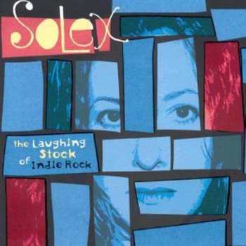 Album Solex: The Laughing Stock Of Indie Rock