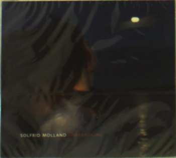 Album Solfrid Molland: Forvandling
