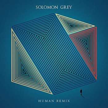 Album Solomon Grey: Human Remix