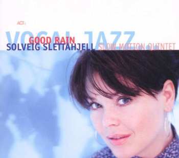 Album Solveig Slettahjell: Good Rain