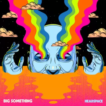 Something Big: Headspace