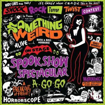 Album Something Weird: Spook Show Spectacular A-go-go