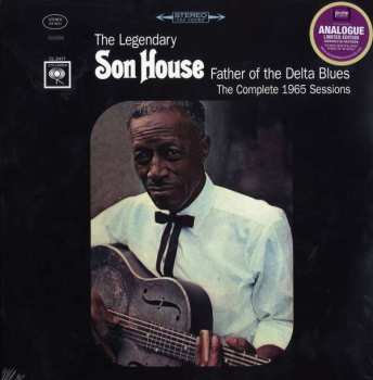 2LP Son House: Father Of The Delta Blues: The Complete 1965 Sessions LTD