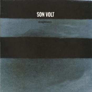 LP Son Volt: Straightaways