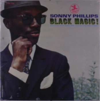 LP Sonny Phillips: Black Magic!
