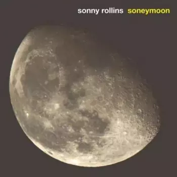 Sonny Rollins: Soneymoon