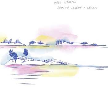 LP Lau Nau: Valo Siroutuu LTD