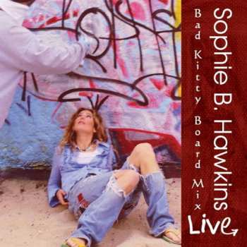 Album Sophie B. Hawkins: Bad Kitty Board Mix