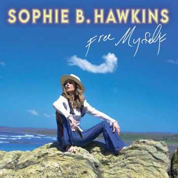 CD Sophie B. Hawkins: Free Myself