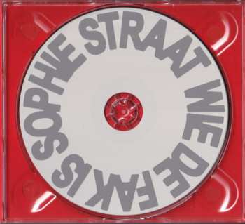 CD Sophie Straat: Wie De Fak Is Sophie Straat
