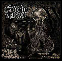 CD Sordid Flesh: Torturer