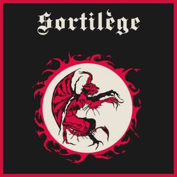 LP Sortilège: Sortilège LTD