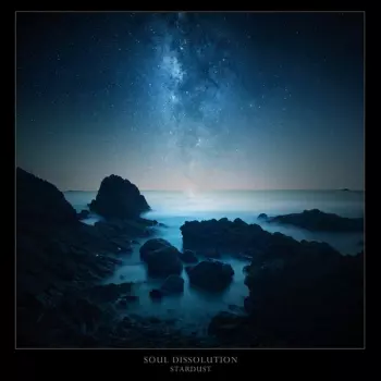 Soul Dissolution: Stardust