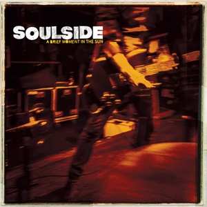 LP Soulside: A Brief Moment In The Sun