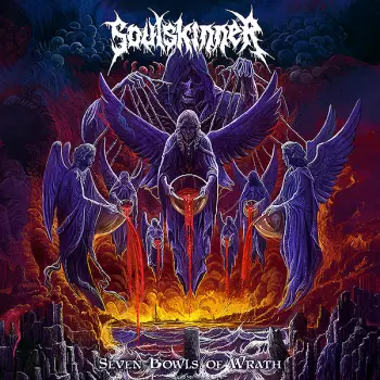 Soulskinner: Seven Bowls Of Wrath