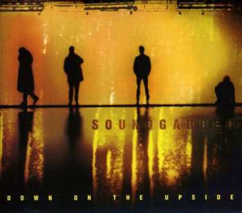 CD Soundgarden: Down On The Upside