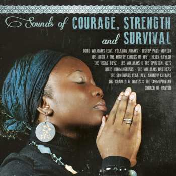 Album Sounds Of Courage Strength & Survival / Various: Sounds Of Courage Strength & Survival
