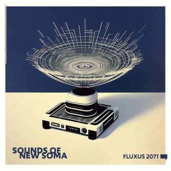 LP Sounds Of New Soma: Fluxus 2071 LTD