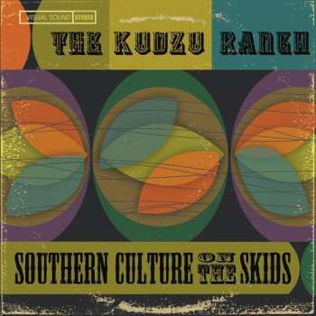 CD Southern Culture On The Skids: The Kudzu Ranch