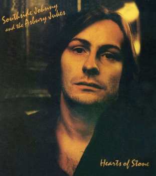 CD Southside Johnny & The Asbury Jukes: Hearts Of Stone