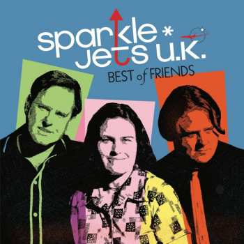 CD sparkle*jets u.k.: Best Of Friends