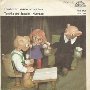 SP Spejbl & Hurvínek: Hurvínkova Záloha Na Výplatu / Tajenka Pro Spejbla I Hurvínka