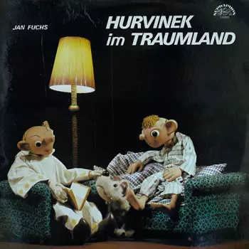 Hurvinek Im Traumland