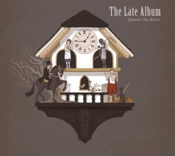 CD Spencer The Rover: The Late Album