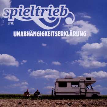 Album Spieltrieb: Unabhängigkeitserklärung