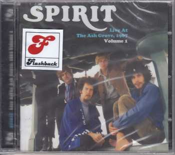 CD Spirit: Live At The Ash Grove,1967 Vol. I