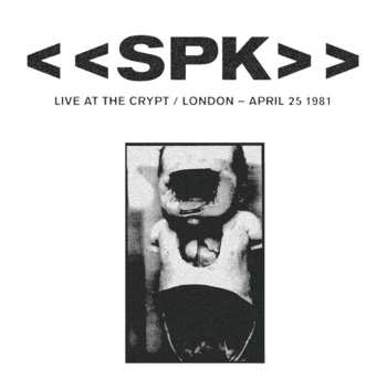 Album SPK: At The Crypt