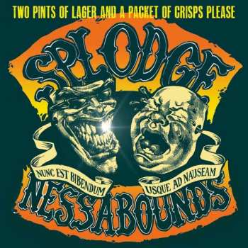 Album Splodgenessabounds: Two Pints Of Lager And A Packet Of Crisps Please