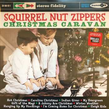 LP Squirrel Nut Zippers: Christmas Caravan LTD