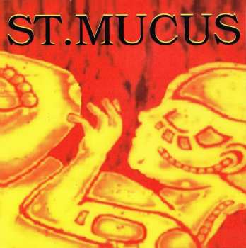 CD St. Mucus: Am I Blood