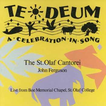 Album St. Olaf Cantorei: Te Deum