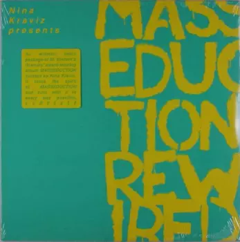 Nina Kraviz Presents Masseduction Rewired