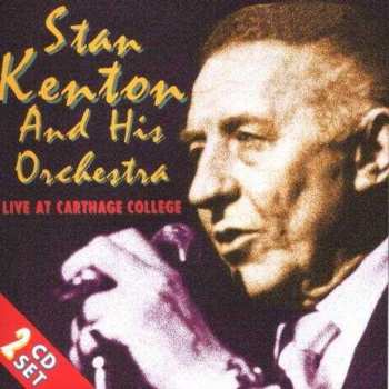 Album Stan Kenton And His Orchestra: Live At Carthage College 1974