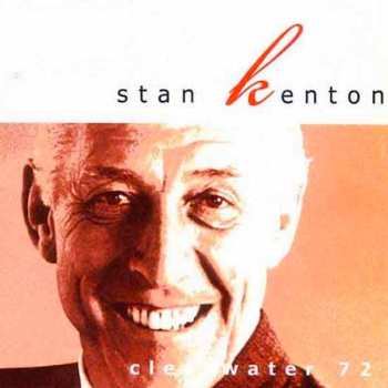 CD Stan Kenton: Clearwater '72