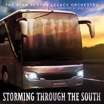 CD Stan Kenton Legacy Orchestra: Storming Through The South