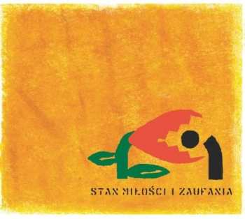 Album Stan Miłości I Zaufania: Stan Miłości I Zaufania