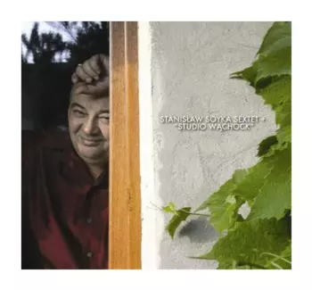 Stanisław Soyka Sextet +: Studio Wąchock