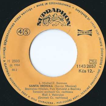 SP Stanislav Hložek & Petr Kotvald: Santa Monika (Santa Monica) / Ošklivé Malé Káčátko