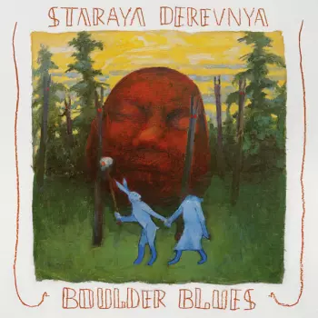 Staraya Derevnya: Boulder Blues